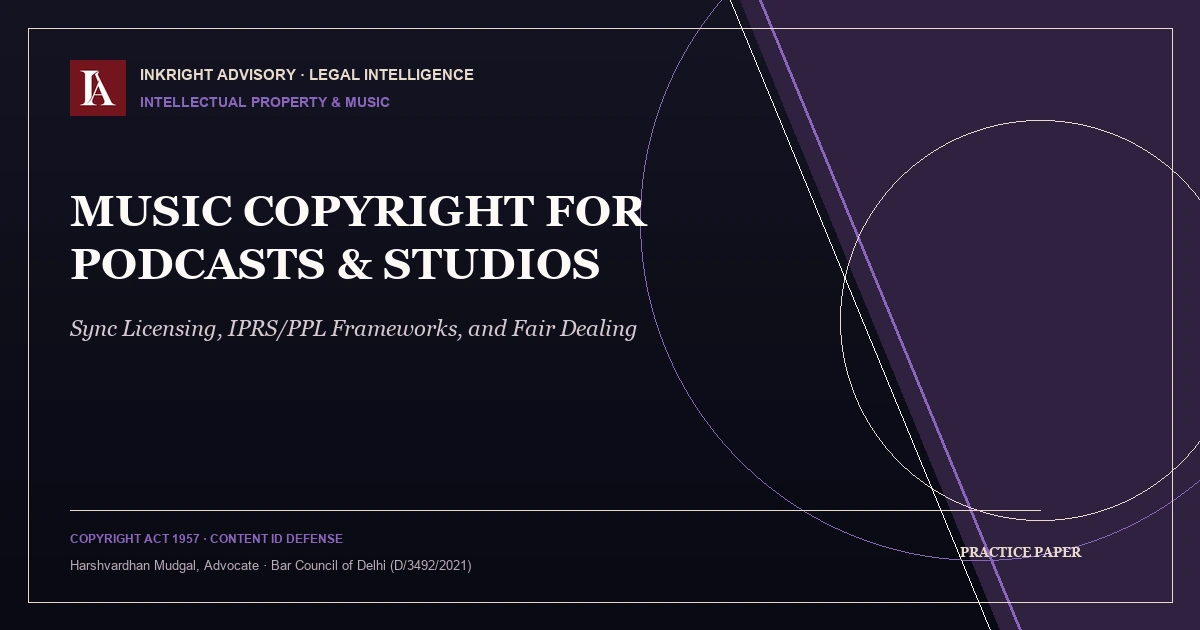 Music Copyright for Podcasters and Content Studios: Sync Licensing and Fair Dealing